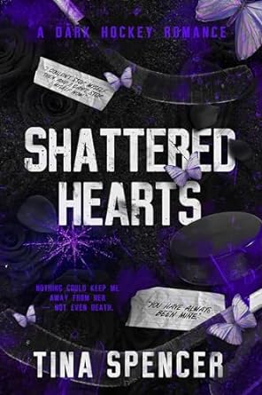 Shattered Hearts by Tina Spencer