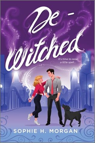 De-Witched by Sophie H Morgan