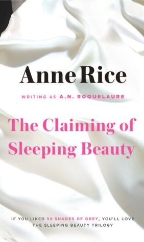 The Claiming of Sleeping Beauty by Anne Rice