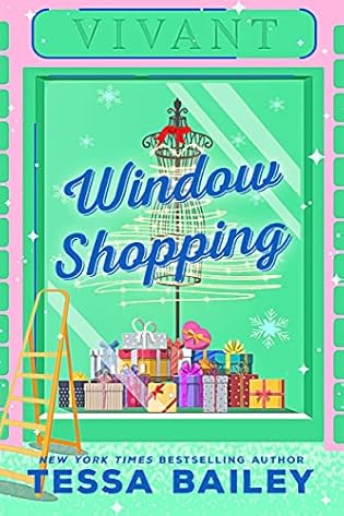 Window Shopping by Tessa Bailey