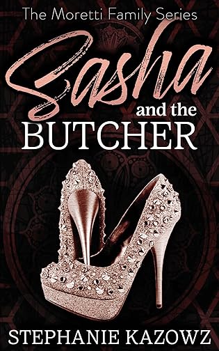 Sasha and the Butcher by Stephanie Kazowz