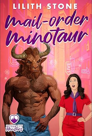 Mail Order Minotaur by Lilith Stone